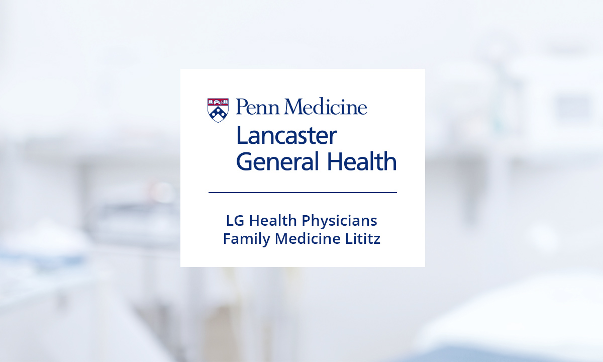 Family Practice Physicians in Lititz: LG Health Physicians Family Medicine Lititz